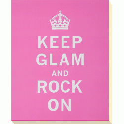 Keep Glam & ... Rock On Canvas Print