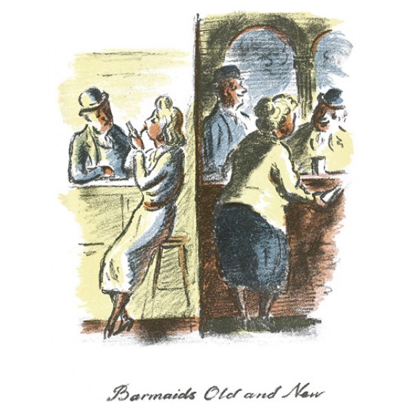 Edward Ardizzone  - Barmaids Old and New